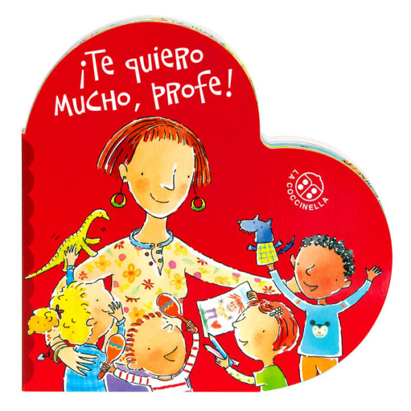 Te quiero mucho profe