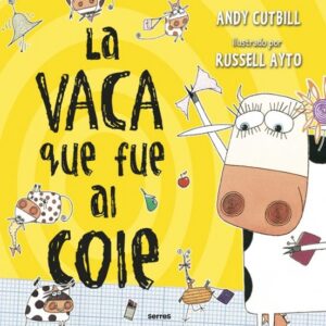 La vaca que fue al cole