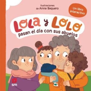 Lola y Lolo pasan el día con sus abuelos