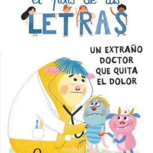 El país de las letras 12: Un extraño doctor que quita el dolor
