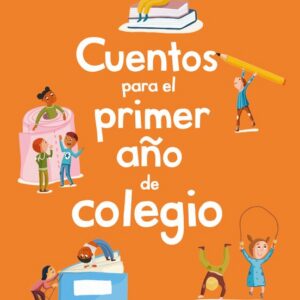 Cuentos para el primer año de colegio