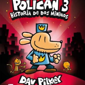 Policán 3: historia de dos mininos