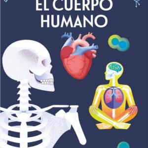 Aprende y construye: el cuerpo humano