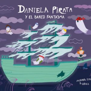 Daniela Pirata y el barco fantasma