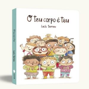 O teu corpo é teu